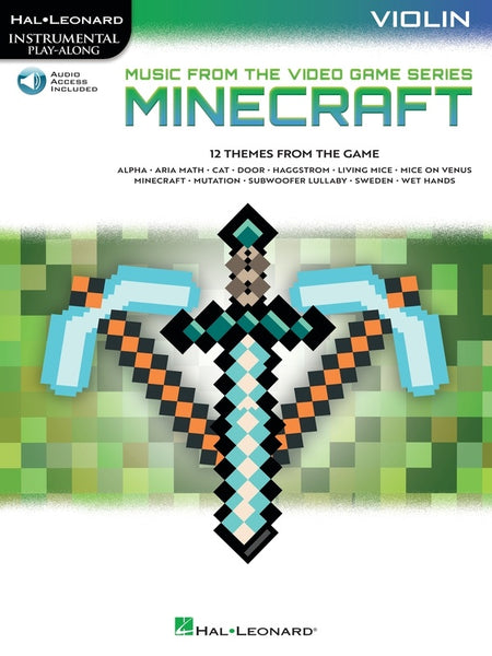 Minecraft Music from the Video Game Series for Violin with Online Accompaniments