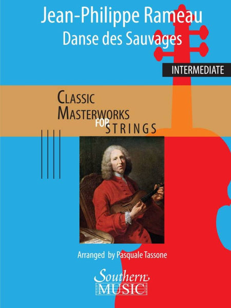Danse de Sauvages (Rameau arr. Pasquale Tassone) for String Orchestra