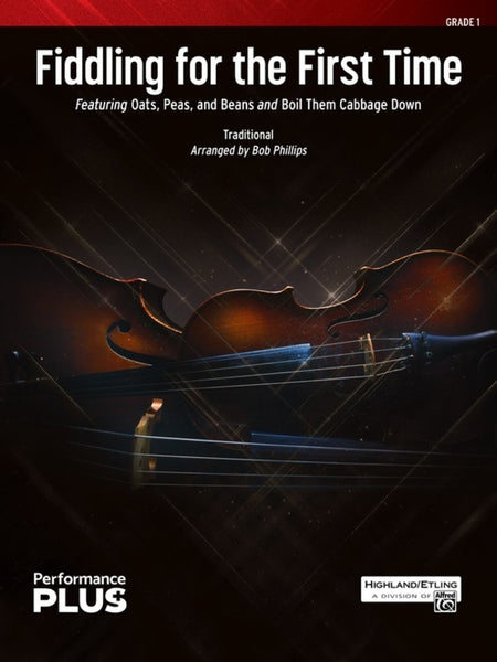 Fiddling for the First Time (arr. Bob Phillips) for String Orchestra
