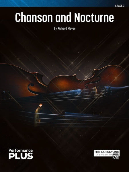 Chanson and Nocturne (Richard Meyer) for String Orchestra