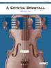 A Crystal Snowfall (Susan H. Day) for String Orchestra