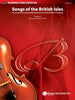 Songs of the British Isles (arr. Patrick Roszell) for String Orchestra