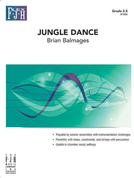 Jungle Dance (Brian Balmages) for Flexible Band or String Ensemble Ensemble