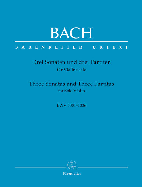 Bach, J.S., Three Sonatas And Three Partitas BWV 1001-1006 for Violin (Barenreiter)
