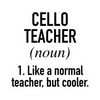 Sticker - Cello Teacher Definition