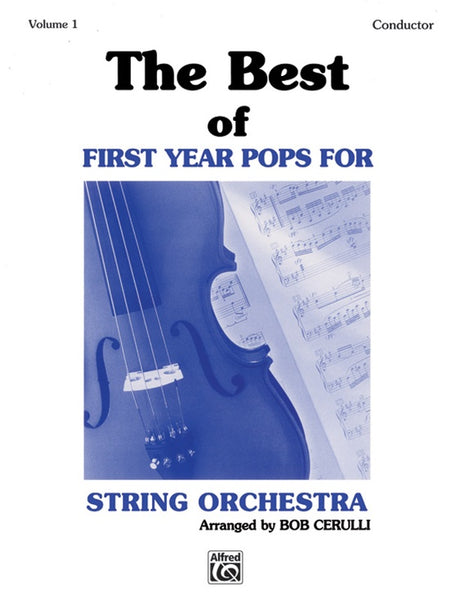 The Best of First Year Pops for String Orchestra Conductor's Book