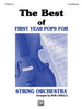The Best of First Year Pops for String Orchestra Conductor's Book