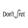 Sticker - Don't Fret