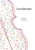 Groundbreaker (Stephen Chin) for String Orchestra