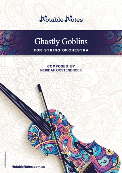 Ghastly Goblins (Neridah Oostenbroek) for String Orchestra