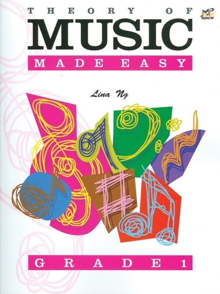 Ng, Theory of Music Made Easy Grade 1