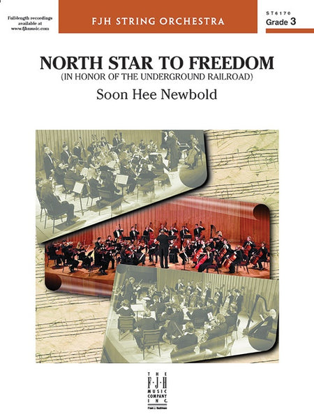 North Star to Freedom (Soon Hee Newbold) for String Orchestra