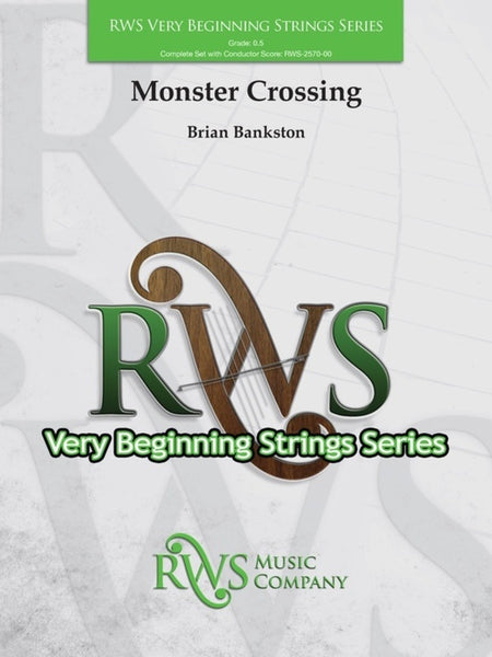 Monster Crossing (Brian Bankston) for String Orchestra