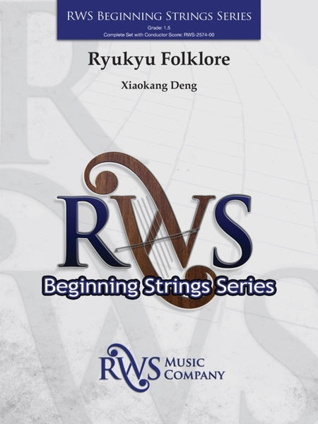 Ryukyu Folklore (Xiaokang Deng) for String Orchestra
