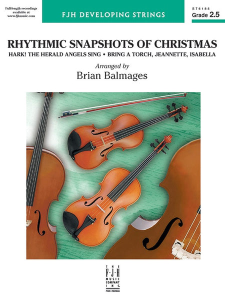 Rhythmic Snapshots of Christmas (Brian Balmages) for String Orchestra