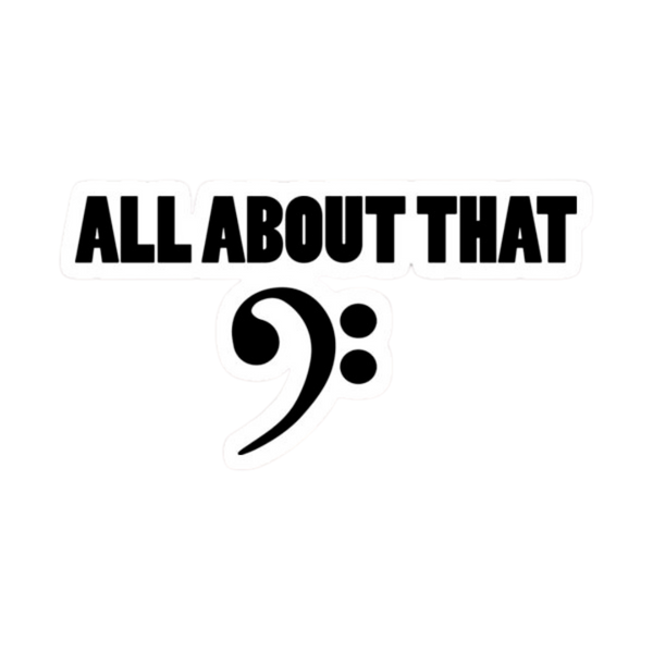 Sticker - All About That Bass
