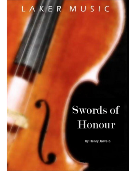 Swords of Honour (Henry Jarvela) for String Orchestra