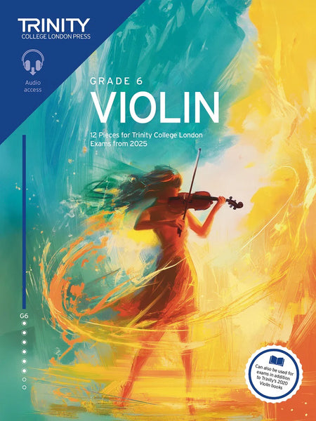 Trinity College London Violin from 2025 Grade 6 with Online Accompaniments