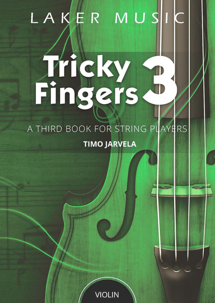 Tricky Fingers for Violin Book 3