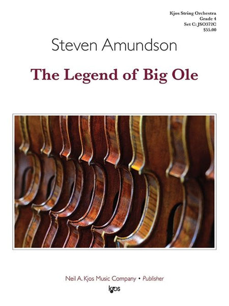 The Legend of Big Ole (Steven Amundson) for String Orchestra