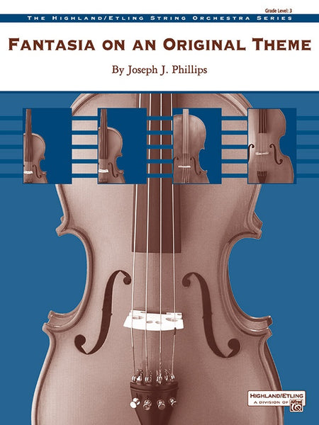 Fantasia on an Original Theme (Joseph J. Phillips) for String Orchestra