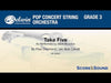 Take Five (arr. Bob Cerulli) for String Orchestra