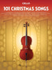 101 Christmas Songs for Cello