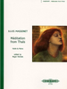 Massenet, Meditation from Thais for Violin and Piano (Peters)