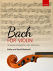 Bach for Violin arr. Kathy and David Blackwell (Oxford)