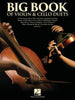 Big Book of Violin & Cello Duets (Hal Leonard)