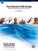 Two German Folk Songs (Bob Phillips) for String Orchestra