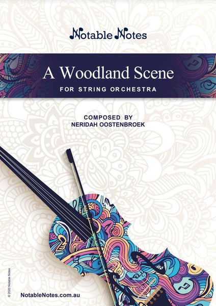 A Woodland Scene (Neridah Oostenbroek) for String Orchestra