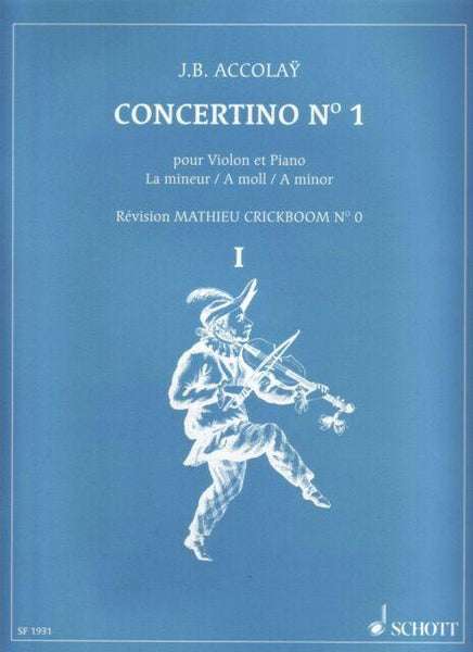 Accolay, Concertino No. 1 in A Minor for Violin and Piano (Schott)