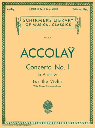 Accolay, Concerto No. 1 in A Minor for Violin and Piano (Schirmer)