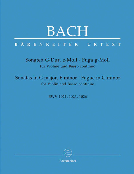 Bach, J.S., Two Sonatas and a Fugue BWV 1021, 1023 and 1026 for Violin and Piano (Barenreiter)