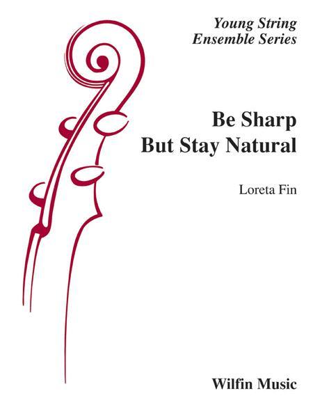 Be Sharp but Stay Natural (Loreta Fin) for String Orchestra