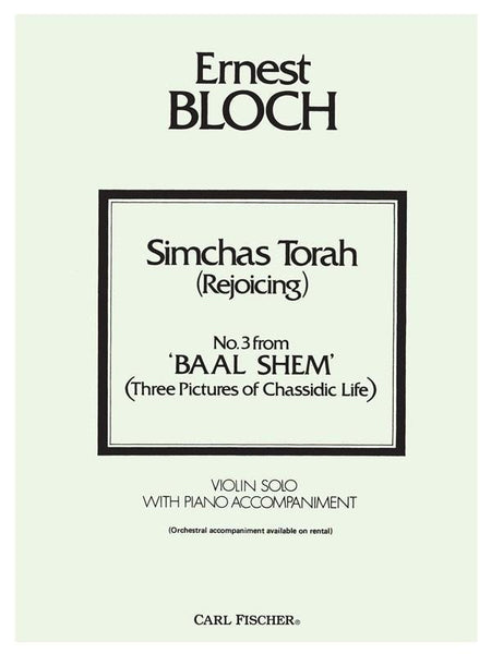 Bloch, Baal Shem No. 3 Simchas Torah for Violin and Piano (Fischer)