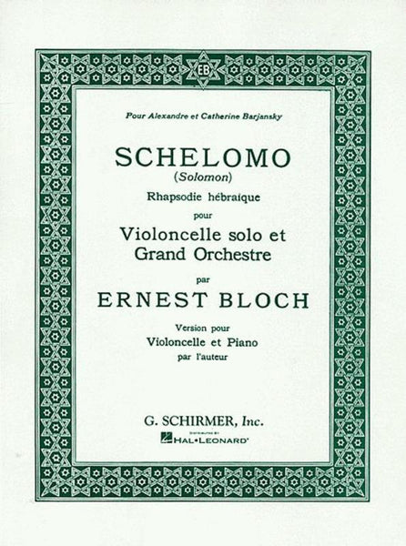 Bloch, Schelomo for Cello and Piano (Schirmer)
