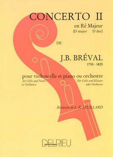 Breval, Concerto No. 2 in D for Cello and Piano (Delrieu)