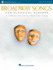 Broadway Songs for Classical Players for Cello and Piano with Online Accompaniments