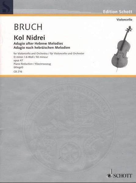Bruch, Kol Nidrei Op. 47 for Cello and Piano (Schott)