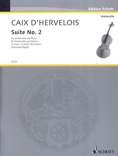 Caix d'Hervelois, Suite No. 2 in D Minor for Cello and Piano (Schott)