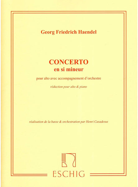 Casadesus, Concerto in B Minor (Previously Attributed to Handel) for Viola and Piano (Eschig)