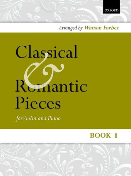 Classical And Romantic Pieces for Violin and Piano Book 1 (OUP)