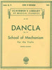 Dancla, School of Mechanism Op. 74 for Violin (Schirmer)