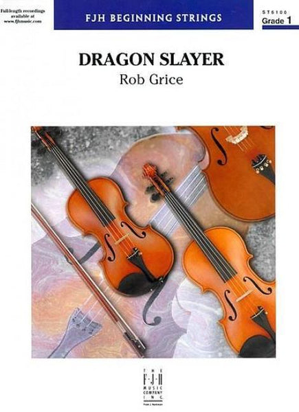 Dragon Slayer (Rob Grice) for String Orchestra
