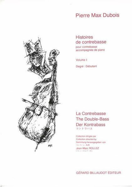 Dubois, Histories de ContreBasse Volume 1 for Double Bass and Piano (Billaudot)