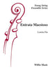 Entrata Maestoso (Loreta Fin) for String Orchestra