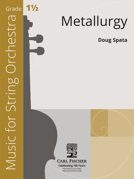 Metallurgy (Doug Spata) for String Orchestra