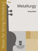 Metallurgy (Doug Spata) for String Orchestra
